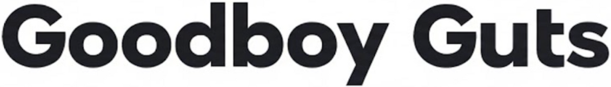 GOODBOY GUTS